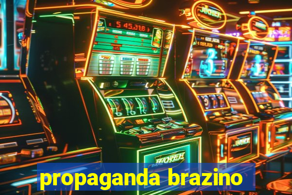 propaganda brazino